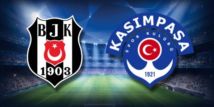 Beşiktaş – Kasımpaşa maçı ne zaman, saat kaçta ve hangi kanalda yayınlanacak?