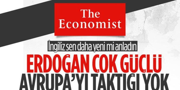 Economist: Türkiye, kendi ağırlık merkezine sahip