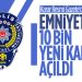 Emniyet’e 10 bin polis kadrosu ihdas edildi