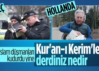 Hollanda’daki İslam karşıtı, Kur’an-ı Kerim’i yırttı