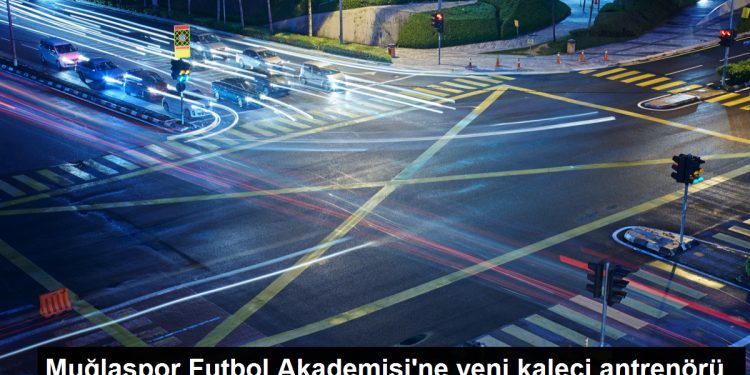 Muğlaspor Futbol Akademisi’ne yeni kaleci antrenörü